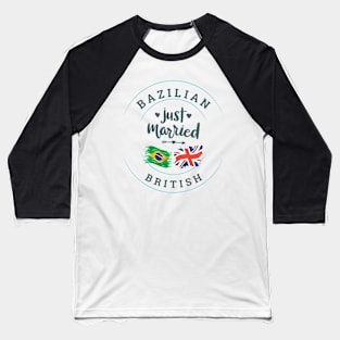 Brazilian married to British citizen Baseball T-Shirt